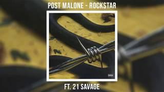 Post Malone - Rockstar ft. 21 Savage [OLD VERSION]