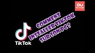 How to install TikTok on your PC ?