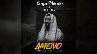 Goya Menor & Nektunez - Ameno Amapiano Remix (Official Audio)