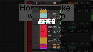 How to make wide Clap #minimalhouse #abletonlive #abletontips #sound #soundproduction