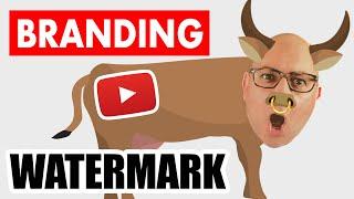 How To Upload A YouTube Branding Watermark