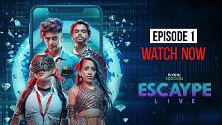 Hotstar Specials Escaype Live | Episode 1 Now Streaming | DisneyPlus Hotstar