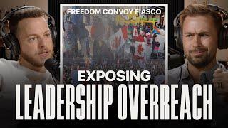 Freedom Convoy Fiasco: Exposing Leadership Overreach | Jeremy Prest | David Craig | Citizen | 010