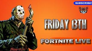 Fortnite Friday 13th Stream - #fortnite #fortnitelive #fortnitebattleroyale #fortniteroleplay