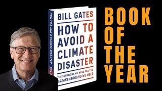 Bill Gates: How To Avoid A Climate Disaster (Book Review)