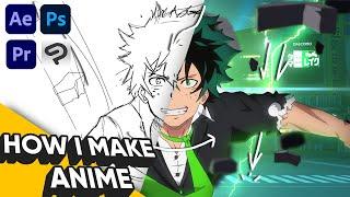 How I Make Anime Animations