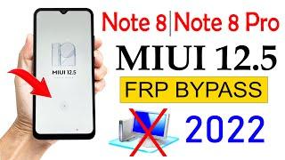 Redmi Note8/Note8 Pro  GMAIL ACCOUNT BYPASS | MIUI 12.5 (Without PC) 2022