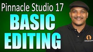 Pinnacle Studio 17 Ultimate - Basic Editing Tutorial