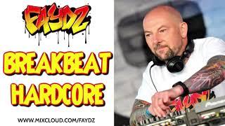 BREAKBEAT HARDCORE RAVE MIX (2023) DJ FAYDZ