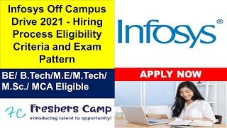 Infosys Off Campus Drive 2021 – Hiring Process, Eligibility Criteria and Exam Pattern