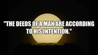 INTENTION AND DEEDS OF HUMAN #QUOTATIONS#BY PROPHET MUHAMMAD(SAW)#Quote Shute