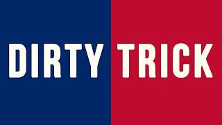 Dirty Trick (Election Day) - Did you vote?