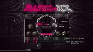 Dark KZ - Preset Sounds Demo - DarkWave Rompler VST/AU Plugin - Beatskillz.com