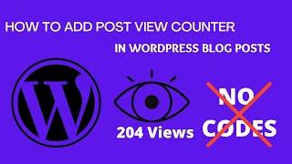 How To Add Post Counter In WordPress(Post View). NO CODES!