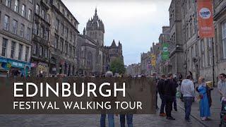 Edinburgh Festival Walking Tour 2023!
