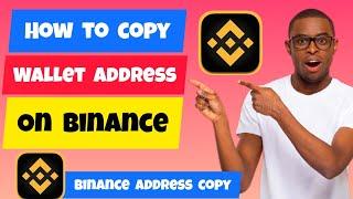 How To Copy Wallet Address on Binance [2024] | Copy Binance Wallet Address| Binance Tutorial
