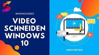 Video schneiden mit Windows 10: kostenlos & einfach kürzen ▶️ Video Editor / Movie Maker