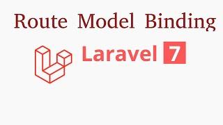 Laravel 7 tutorial - Route Model Binding | new feature