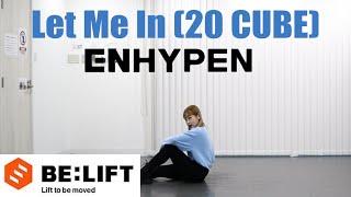 ［KPOP］ENHYPEN - Let Me In (20 CUBE)｜FULL cover dance