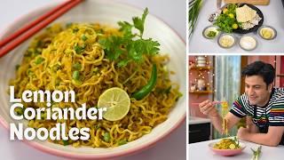 Lemon Coriander Noodles | Instant Maggi Recipe | Tasty Masala Noodles | Snack | Kunal Kapur Recipes