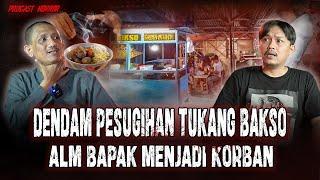 SADIS!! DENDAM PESUGIHAN TUKANG BAKSO,RITUAL PESUGIHAN MAKAN KORBAN, ALFATIHAH BUAT ALMARHUM!!!