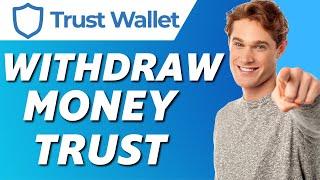 How to Withdraw Money from Trustwallet to Bank (Tutorial)