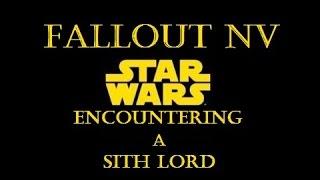 Fallout New Vegas Montage- Star Wars: Encountering a Sith Lord