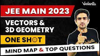 JEE 2023 | Vectors | 3D Geometry | One Shot | IIT JEE | Arvind Kalia Sir | Rudra | Vedantu