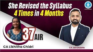 AIR 37 CA Likhitha Chidri | CA Final Nov 2024 | Inspiring Talk with CA Jai Chawla