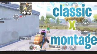 classic x montage