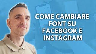 Come cambiare font su Facebook e Instagram