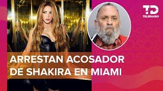 Detienen a hombre por acosar a Shakira afuera de su casa en Miami