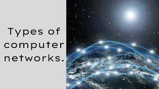 Types of Computer Network | Computer Networks