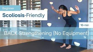 16-Min Scoliosis-Friendly BACK Strengthening | No Equipment Needed! (BEGINNER)