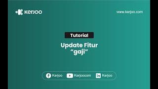 Update Fitur Gaji Aplikasi Absensi Kerjoo