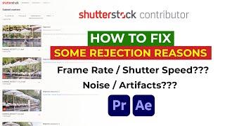 How to fix some rejection reasons for being approved on Shutterstock Contributor