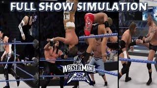 WWE 2K16 SIMULATION: WRESTLEMANIA 25 FULL SHOW HIGHLIGHTS