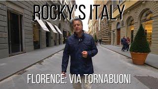 ROCKY'S ITALY: Florence - Via Tornabuoni