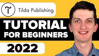 Create AMAZING Website With Tilda! - Tilda Tutorial For Beginners (2021)