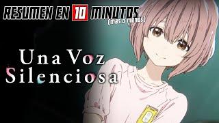  Una Voz Silenciosa | Resumen en 10 Minutos (más o menos)