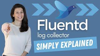 How Fluentd simplifies collecting and consuming logs | Fluentd simply explained