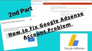 How to Fix Google Adsense Payment Profile Closure Error | Close payment Profile in adsense account 2