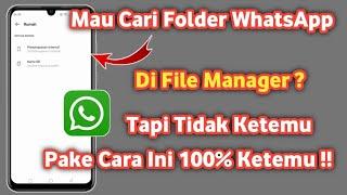 Cara mencari Folder whatsapp Yang hilang | Mencari folder whatsapp di android