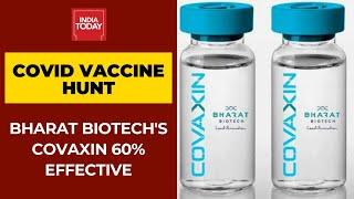 Covid-19 Vaccine: Bharat Biotech's Covaxin 60% Effective, Launch Likely By June 2021