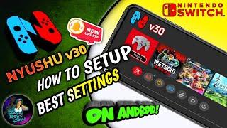 Nyushu Emu - V30 NEW UPDATE ON ANDROID - FULL SETUP & GAME TESTING | BEST NINTENDO SWITCH EMULATOR!