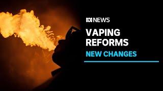 Changes to Australia's vape laws begin today | ABC News