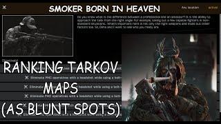 New Jaeger Quest: Kill 5 PMCS While Smoking A Blunt (Tarkov Maps Ranked)