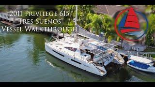 2011 Privilege 615 Vessel Walkthrough | Catamaran For Sale