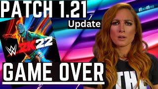 WWE 2k22 Patch 1.21 The Final Version Of The Game