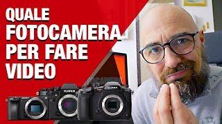 Quale fotocamera per fare video